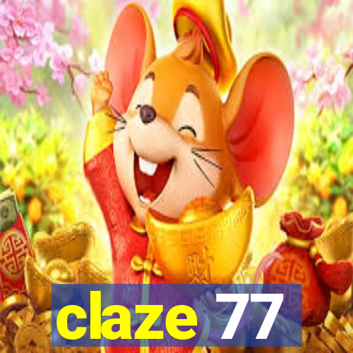 claze 77